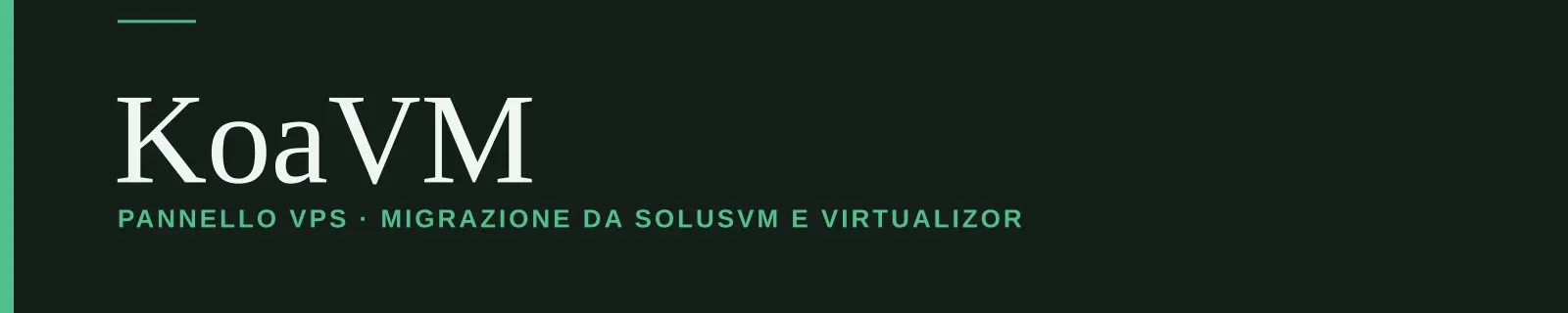 KoaVM — Pannello VPS · migrazione da SolusVM e Virtualizor