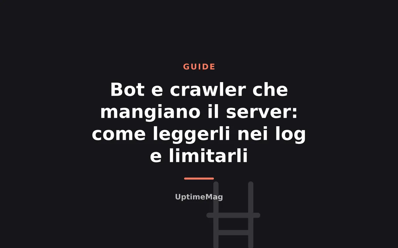 Bot e crawler che mangiano il server: come leggerli nei log e limitarli